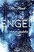 Engel: Durch die dunkelste Nacht (German Edition)