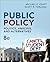 Public Policy: Politics, Analysis, and Alternatives