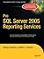 Pro SQL Server 2005 Reporting Services by Rodney Landrum (1-Oct-2005) Paperback