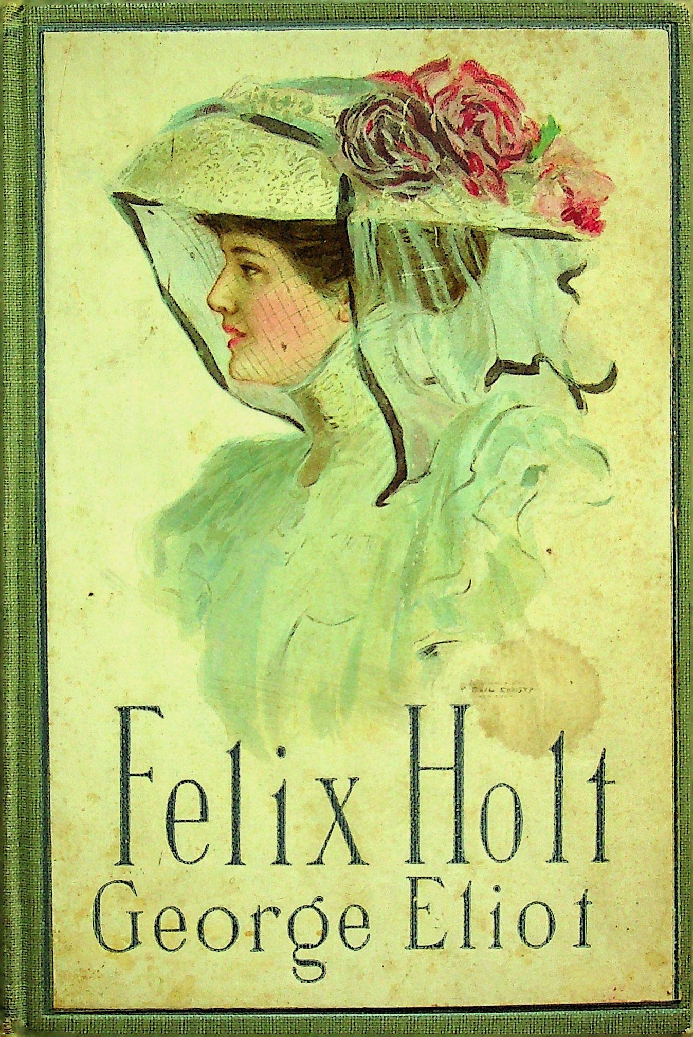 Felix Holt The Radical. Earl Christy Cover