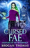 Cursed Fae by Brogan Thomas