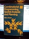 Combinatorial programming, spatial analysis and planning