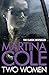 Two Women by Martina Cole (2009-04-30)