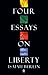 Four Essays on Liberty (Oxford Paperbacks)