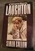 Charles Laughton: A Difficult Actor by Simon Callow (1988-04-03)
