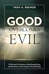 Good Overcomes Ev...