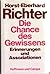 Die Chance des Gewissens. Erinnerungen und Assoziationen.