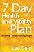 7 DAY HEALTH AND VITALITY PLAN