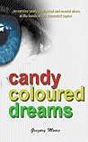 Candy Coloured Dreams