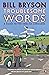 Bill Bryson 3 Books Collection Set (The Body A Guide for Occupants, A Short History of Nearly Everything, Troublesome Words)