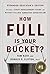 How Full Is Your Bucket? by Tom Rath