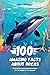 100 Amazing Facts about Orcas by Marc Dresgui