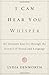 I Can Hear You Whisper: An Intimate Journey through the Science of Sound and Language by Denworth, Lydia (2014) Hardcover