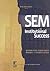 SEM and Institutional Success: Integrating Enrollment, Finance and Student Access