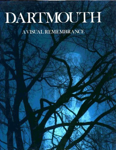 Dartmouth - A Visual Remembrance (Hardcover)