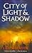 City of Light & Shadow