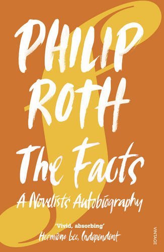 The Facts: A Novelist's Autobiography by Philip Roth