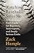 Watching Baseball Smarter: A Professional Fan's Guide for Beginners, Semi-experts, and Deeply Serious Geeks by Zack Hample(2007-03-27)