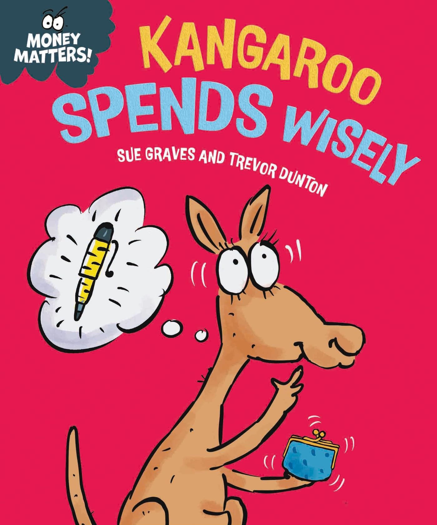 Kangaroo Spends Wisely (Money Matters)