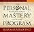 The Personal Mastery Program: Discovering Passion and Purpose in Your Life and Work (Sounds True Audio Learning Course)