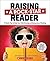 Raising a Rock-Star Reader: 75 Quick Tips for Helping Your Child Develop a Lifelong Love for Reading by Allison McDonald (2015-11-10)