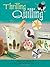 Thrilling Quilling: The Ultimate Quiller????????????????????????????????????????????????s Sourcebook by Elizabeth Moad (2016-09-21)
