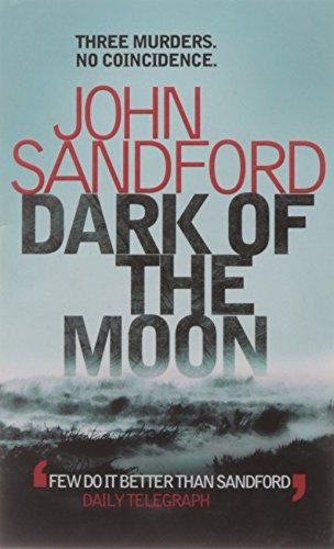 Dark of the Moon by Sandford, John (2008) Paperback