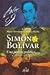 Simón Bolívar (Spanish Edition)