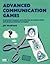 Advanced Communication Game...