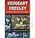 [(Sergeant Presley: Our Untold Story of Elvis' Missing Years)] [Author: Rex Mansfield] published on (March, 2003)