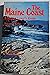 The Maine Coast a Nature Lover's Guide by Dorcas S. Miller