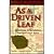 As a Driven Leaf