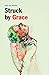 Struck by Grace