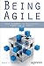 Being Agile: Your Roadmap to Successful Adoption of Agile by Mario E. Moreira (2013-10-03)