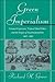 Green Imperialism: Colonial Expansion, (text only) by R.H.Grove