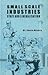 Small Scale Industries ; State and Liberalisation