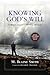 BY Smith, M. Blaine ( Author ) [{ Knowing God's Will: Finding Guidance for Personal Decisions By Smith, M. Blaine ( Author ) Dec - 05- 1991 ( Paperback ) } ]
