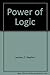 Power of Logic by C. Stephen Layman (1999-01-01)