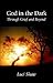 God in the Dark: Through Grief and Beyond, Fourth Edition by Luci Shaw (2000-10-01)