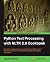 Python Text Processing with NLTK 2.0 Cookbook by Jacob Perkins (2010-11-11)