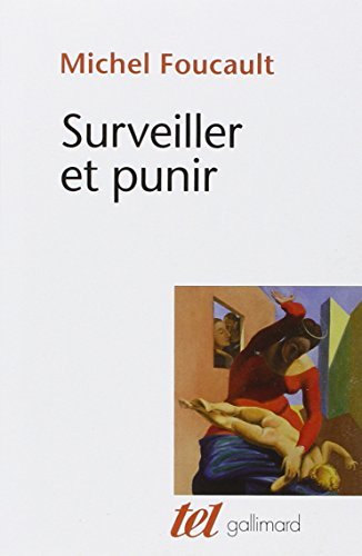 By Michel Foucault Surveiller Et Punir Naissance De La Pris (French Edition) [Mass Market Paperback]