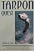 Tarpon Quest by John N. Cole (1991-05-02)