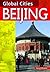 Beijing (Global Cities) by Pellegrini Nancy (2007-02-01) Hardcover
