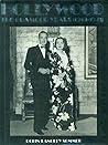 Hollywood: The Glamour Years, 1919-1941