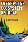 Daya Publishing House Freshwater ecosystem of India