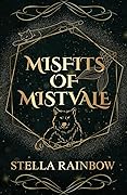 Misfits of Mistvale