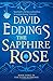 The Sapphire Rose (The Elenium Trilogy, Book 3) by David Eddings (12-Mar-2015) Paperback