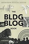 The BLDGBLOG Book...
