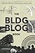The BLDGBLOG Book by Manaugh, Geoff unknown Edition [Paperback(2009)]