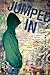 Jumped In by Patrick Flores-Scott (2013-08-27)